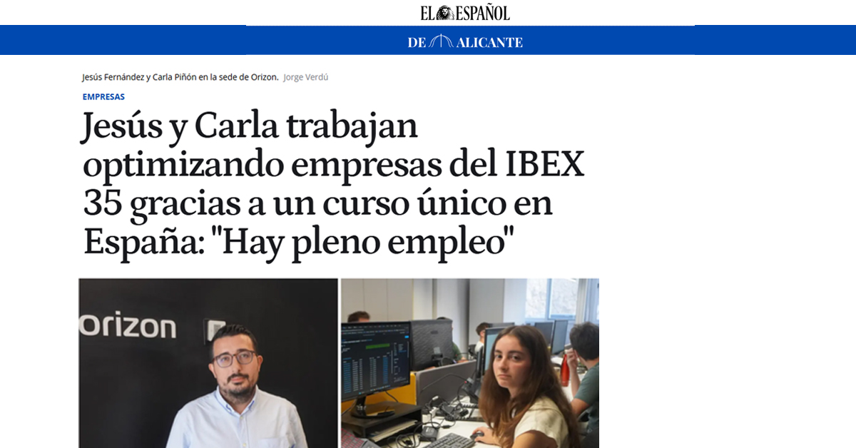 Jesús y Carla trabajan optimizando empresas del IBEX 35 gracias a un curso único en España: «Hay pleno empleo»