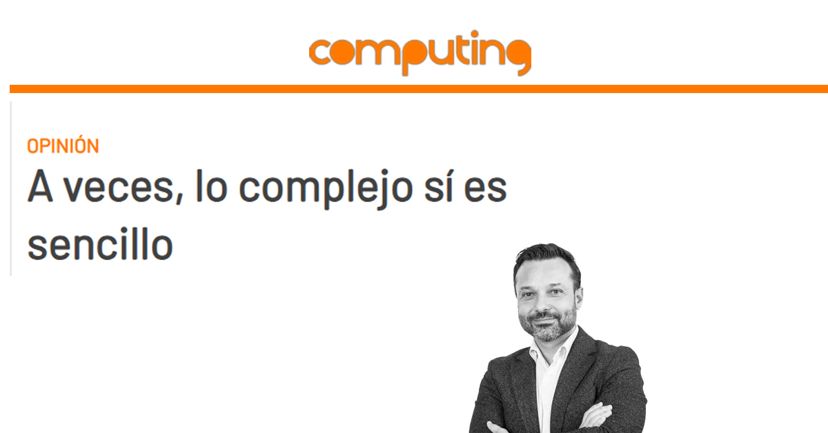 A veces, lo complejo sí es sencillo