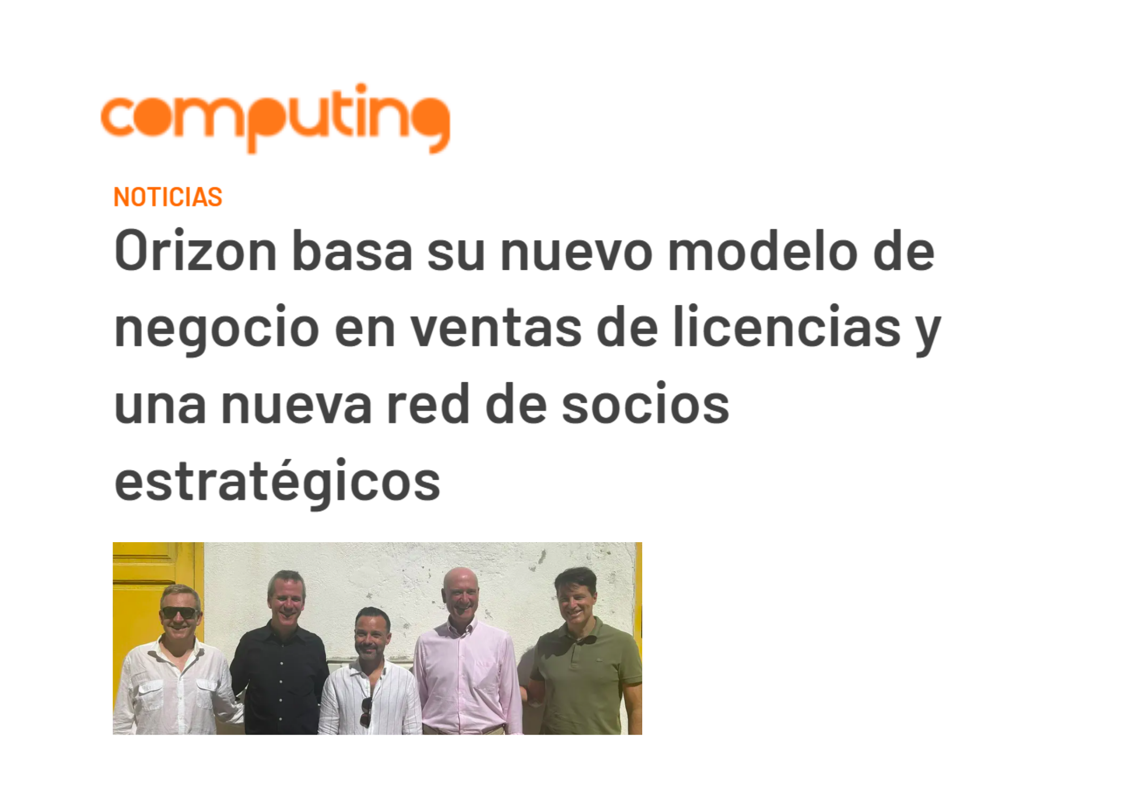 Orizon basa su nuevo modelo de negocio en ventas de licencias y una nueva red de socios estratégicos